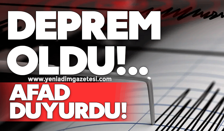 Deprem oldu!