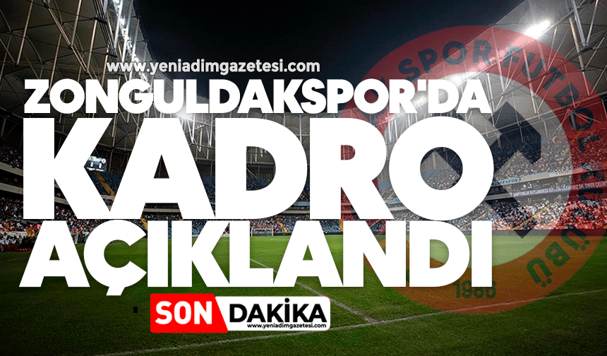 Zonguldakspor'da kadro açıklandı
