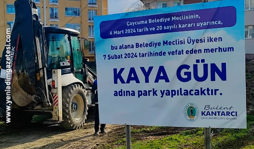 Çaycuma’da vefa: Kaya Gün parkı için ilk kazma vuruldu
