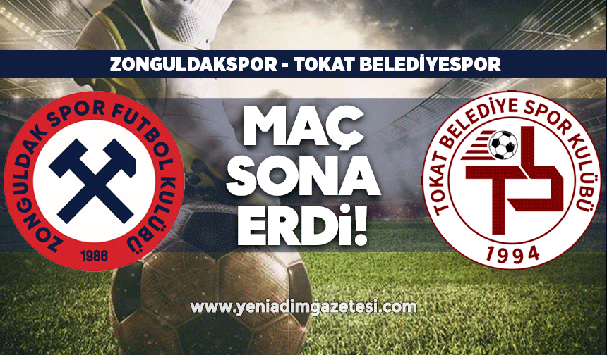 Zonguldakspor - Tokat Belediyespor maçı sona erdi