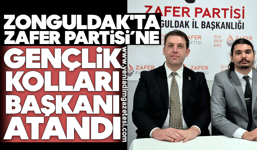 Zafer Partisi'ne Gençlik Kolları Başkanı atandı