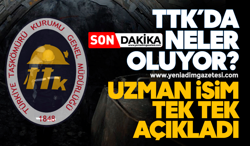 TTK’da neler oluyor? Uzman isim tek tek açıkladı