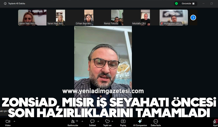 ZONSİAD, Mısır İş Seyahati Öncesi Son Hazırlıklarını Tamamladı