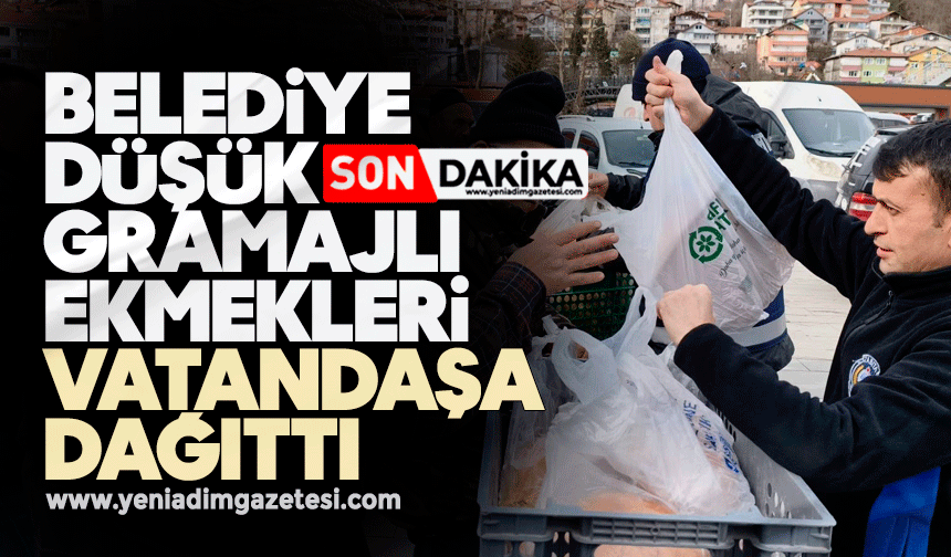 Belediye düşük gramajlı ekmekleri vatandaşa dağıttı