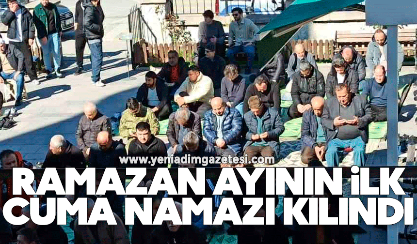Ramazan ayının ilk Cuma namazı kılındı