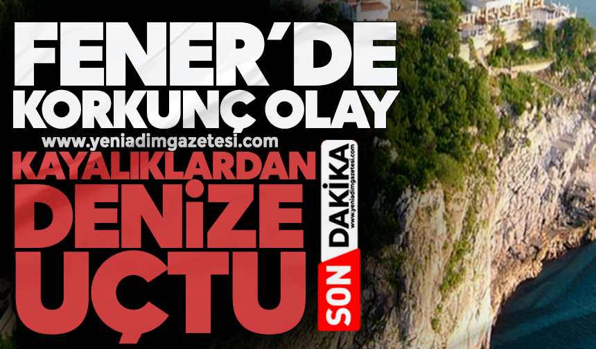 Fener’de korkunç olay: Kayalıklardan denize uçtu