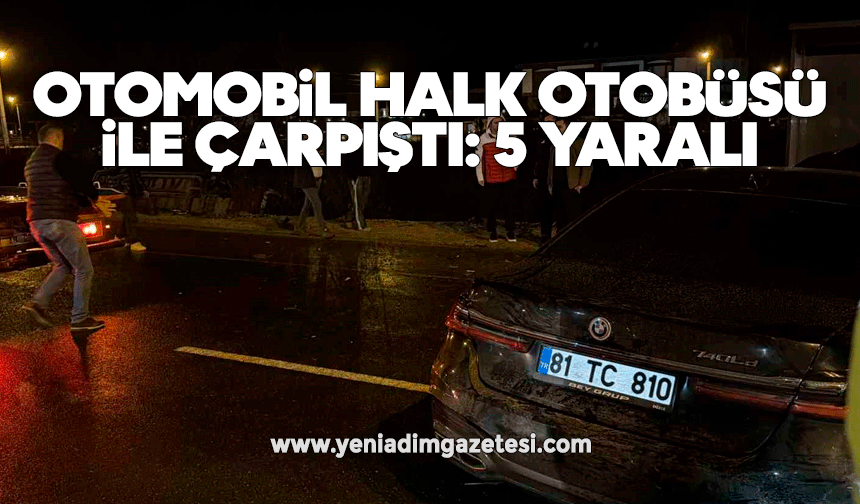 Otomobil halk otobüsü ile çarpıştı: 5 yaralı