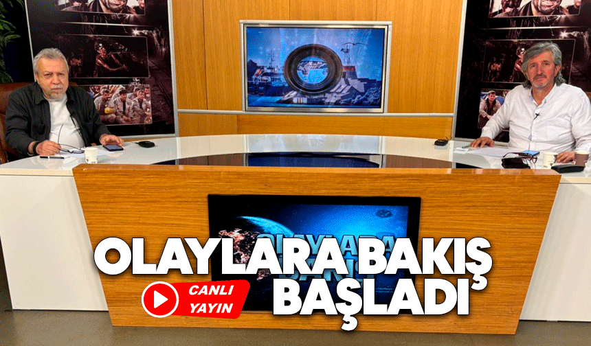 Olaylara Bakış başladı