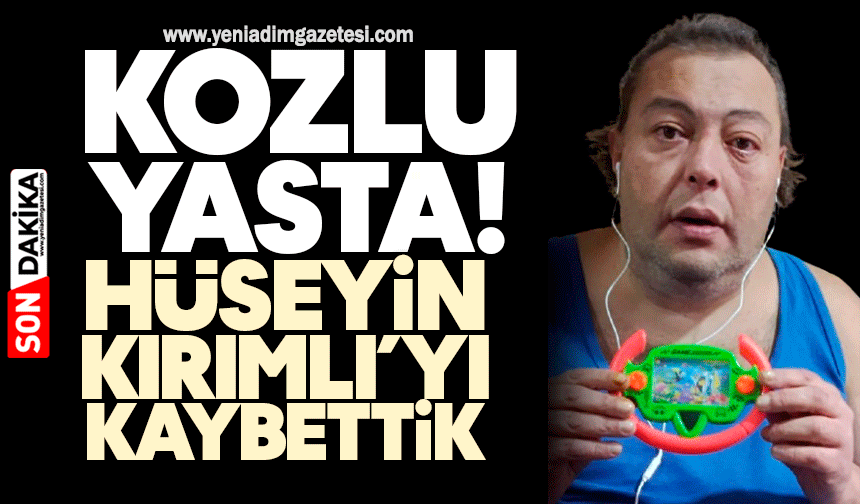 Kozlu yasta: Hüseyin Kırımlı’yı kaybettik