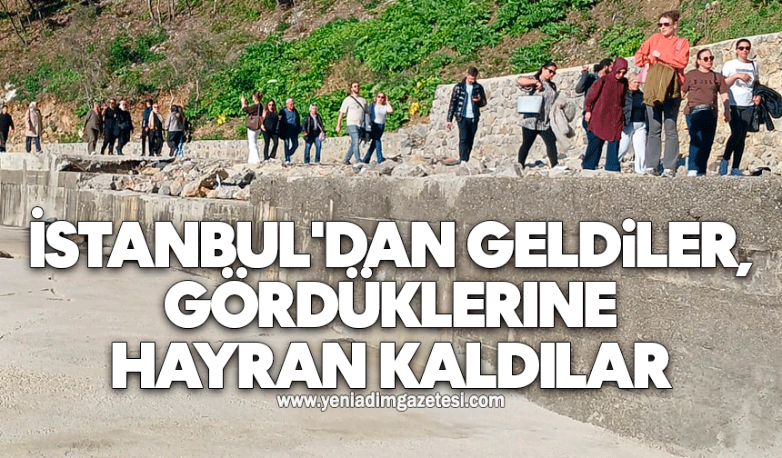İstanbul'dan geldiler, gördüklerine hayran kaldılar