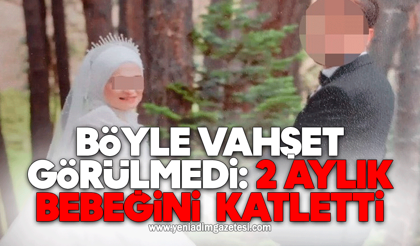 Böyle vahşet görülmedi: Bebeğini boğazını keserek katletti