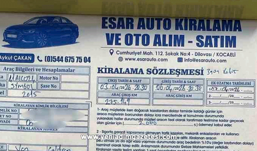 Saldırganlar kiralık aracı geri vermemiş: Teslim süresi dün dolmuş