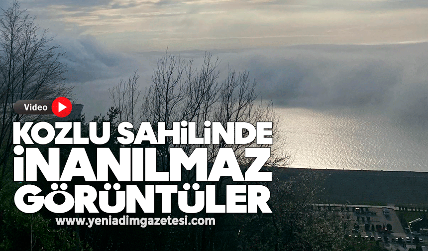 Kozlu sahilinde inanılmaz görüntüler