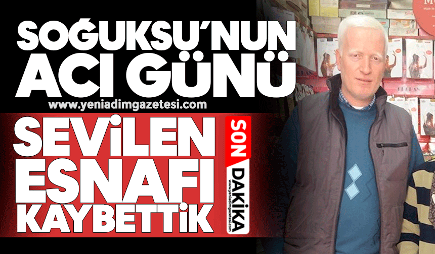 Soğuksu’nun acı günü: Sevilen esnaf Metin Çam’ı kaybettik