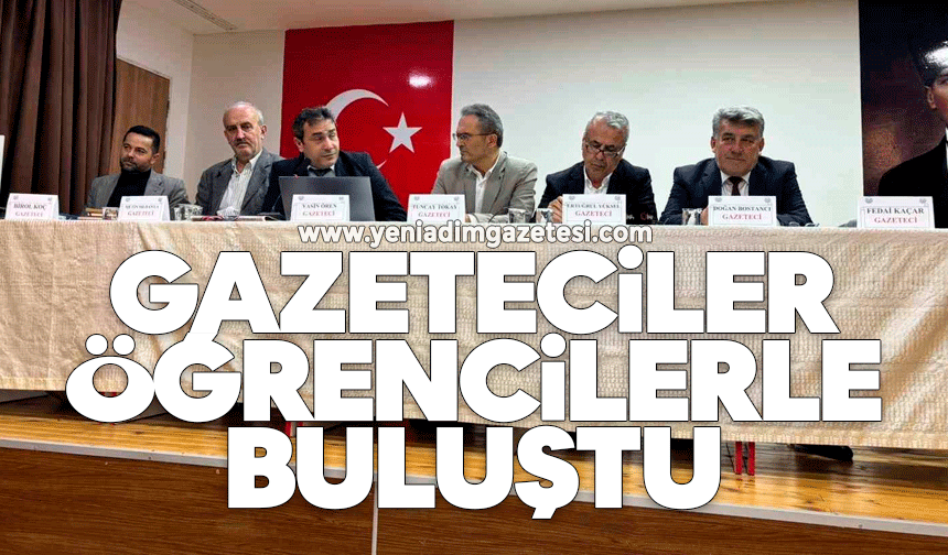 Gazeteciler öğrencilerle buluştu