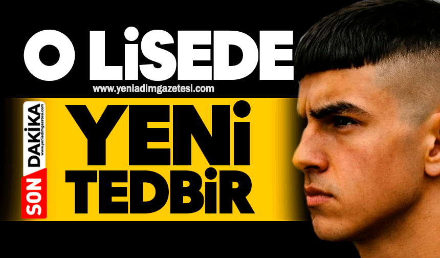 O lisede yeni tedbir!