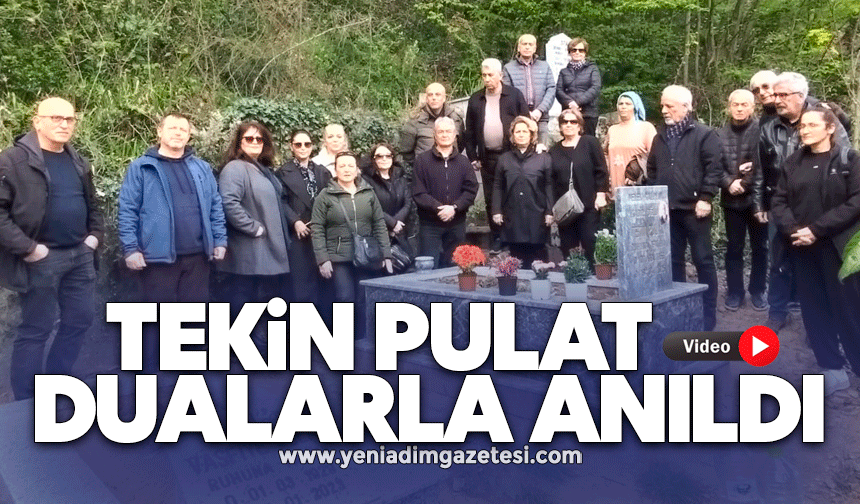Tekin Pulat dualarla anıldı