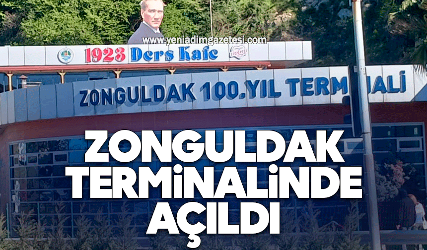Zonguldak terminalinde açıldı