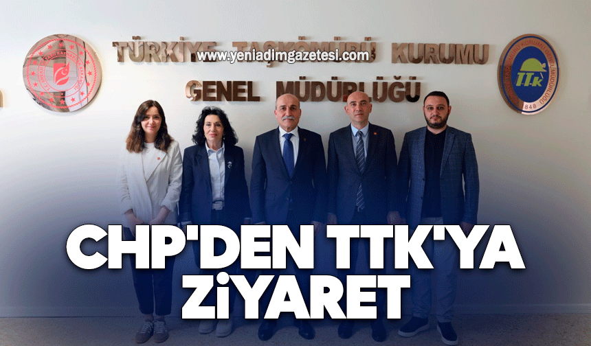 CHP'den TTK'ya ziyaret