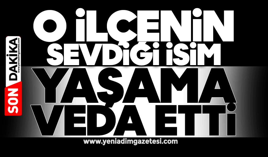 İlçeyi yasa boğan ölüm...