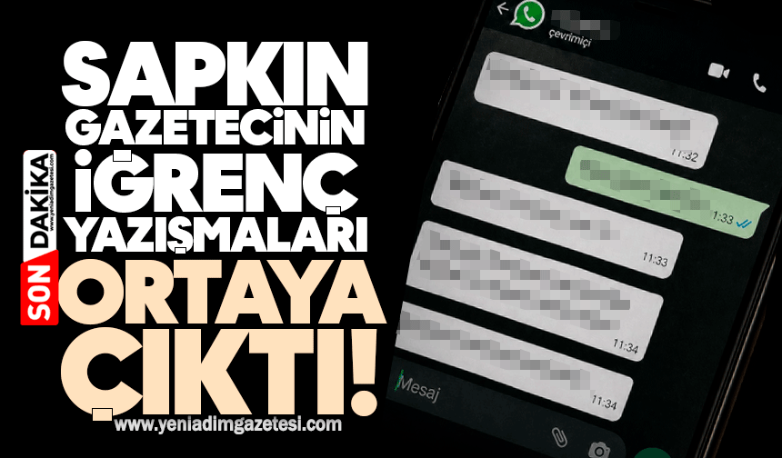 Sapkın gazetecinin iğrenç yazışmaları ortaya çıktı