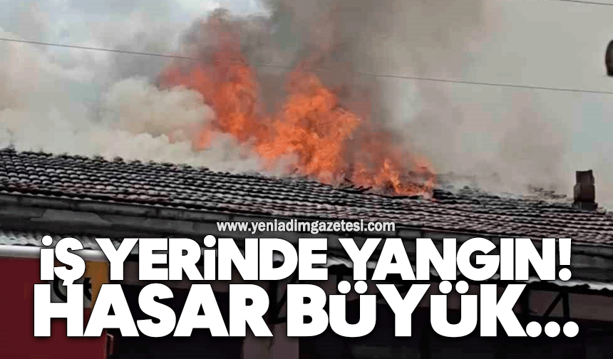 İş yerinde yangın! Hasar büyük...