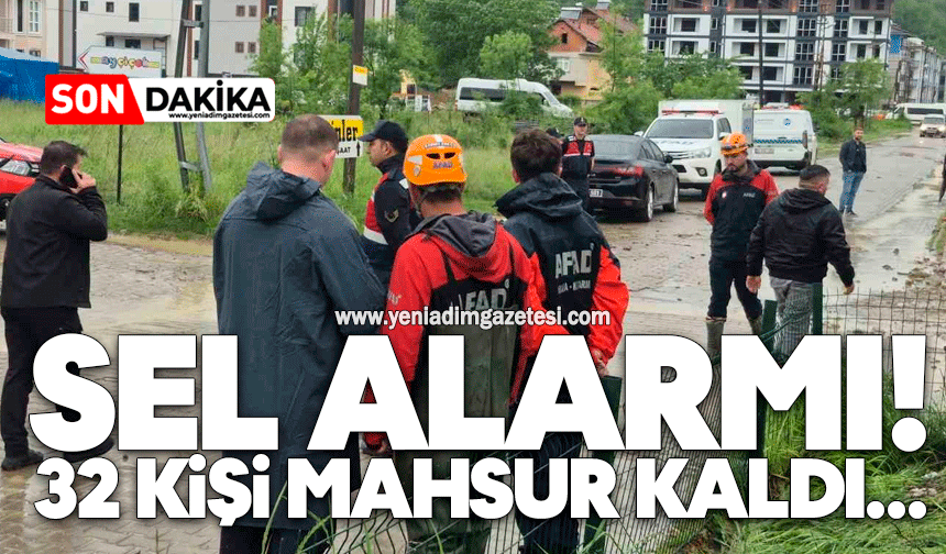 Sel alarmı! 32 kişi mahsur kaldı...