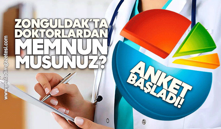 Zonguldak'ta doktorlardan memnun musunuz?