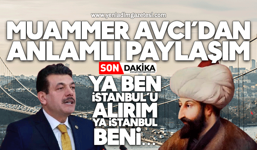 Muammer Avcı’dan anlamlı paylaşım: Ya ben İstanbul’u alırım, ya İstanbul beni…