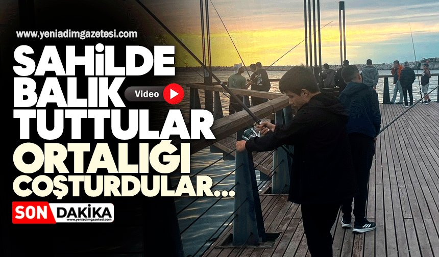 Sahilde balık tuttular, ortalığı coşturdular...