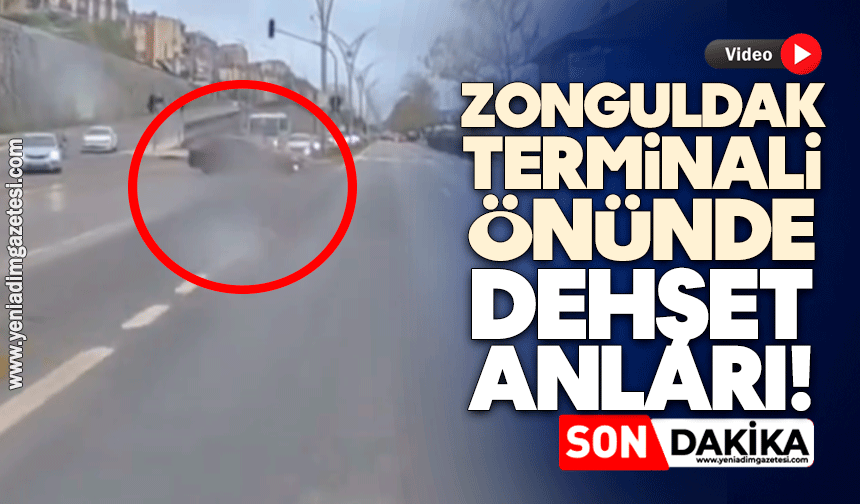 Zonguldak terminali önünde dehşet anları!