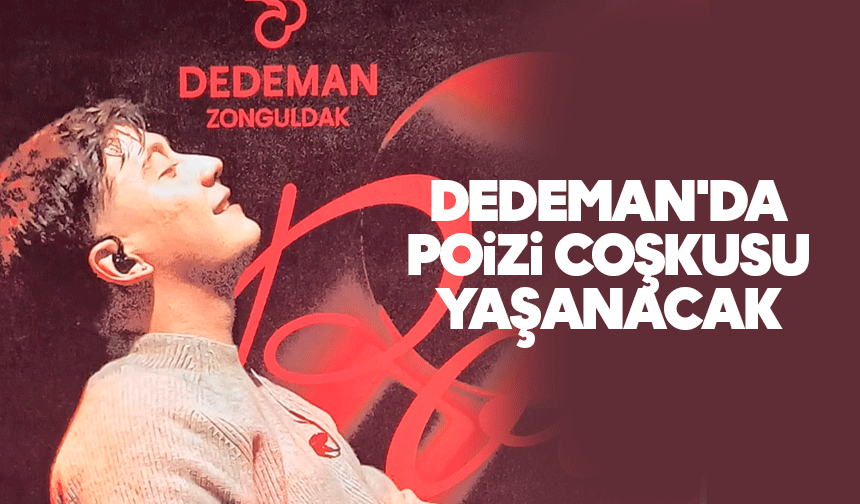 Dedeman'da Poizi coşkusu yaşanacak