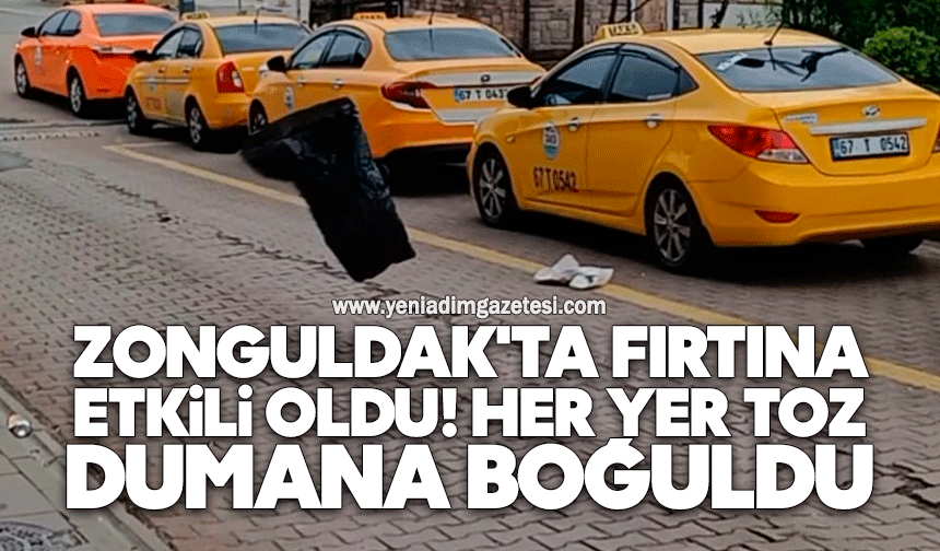 Zonguldak'ta fırtına etkili oldu: Her yer toz dumana boğuldu