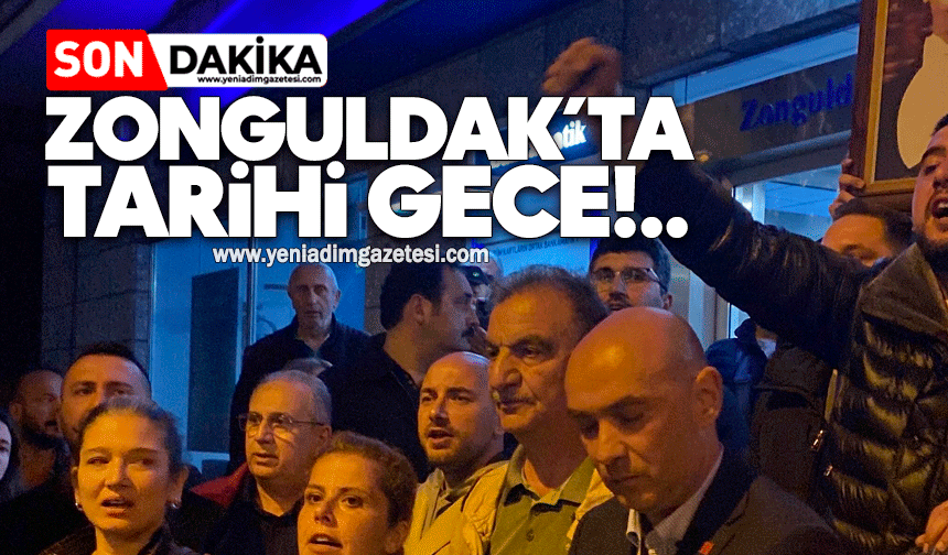 CHP Zonguldak İl başkanlığı önünde tarihi gece