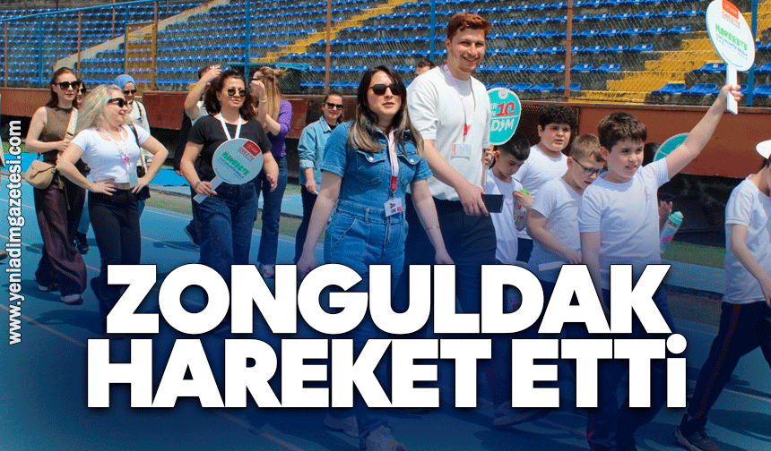 Zonguldak hareket etti