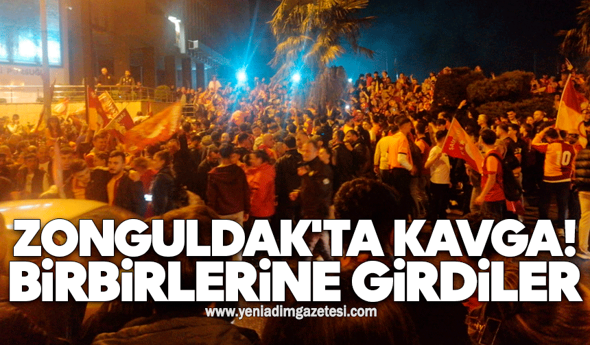 Zonguldak'ta kavga! Birbirlerine girdiler