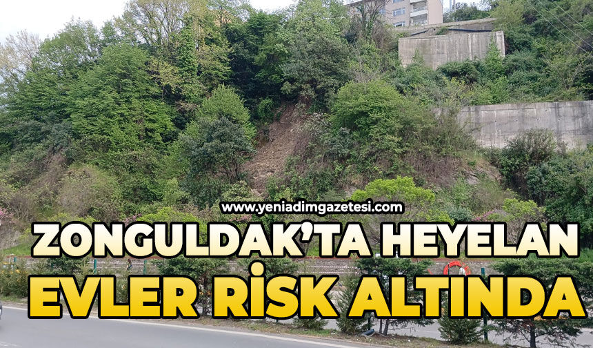 Zonguldak'ta heyelan: Evler risk altında