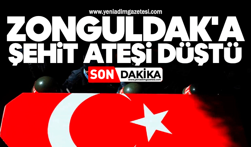 Zonguldak'a şehit ateşi düştü