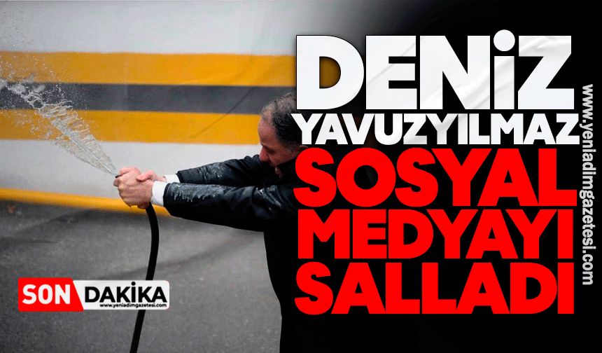 Deniz Yavuzyılmaz sosyal medyayı salladı