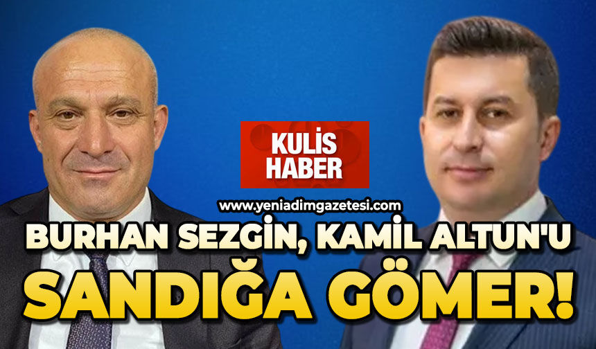 Burhan Sezgin Kamil Altun'u sandığa gömer!