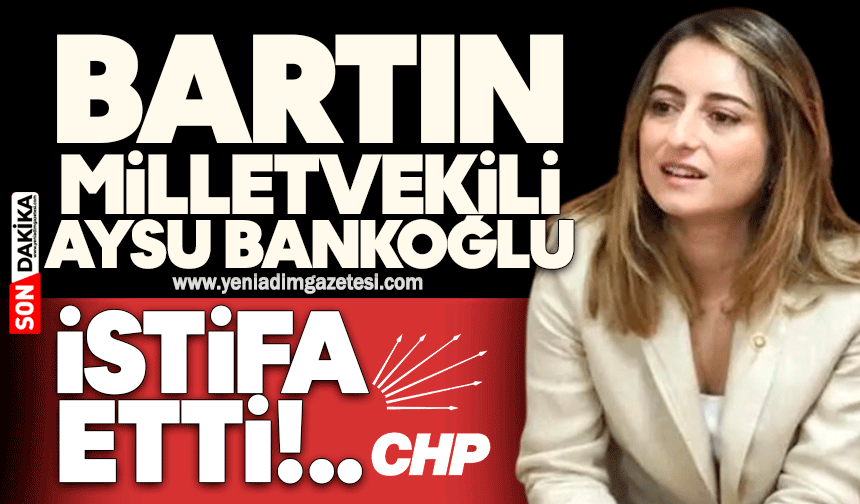 Aysu Bankoğlu istifa etti!