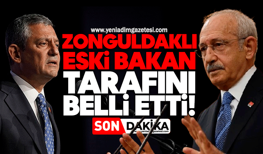 Zonguldaklı eski bakan tarafını belli etti