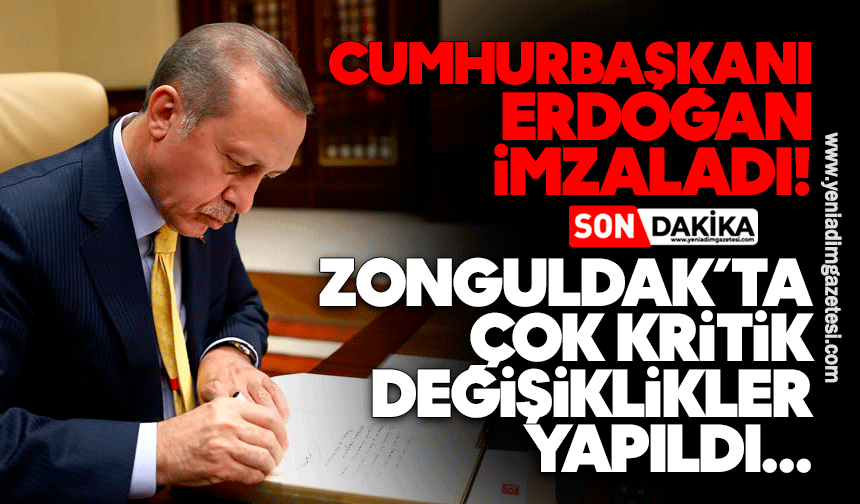 Cumhurbaşkanı Erdoğan imzaladı: Zonguldak'ta çok kritik değişiklikler yapıldı