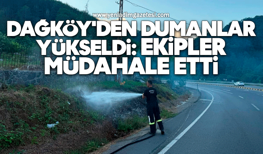 Dağköy'den dumanlar yükseldi: Ekipler müdahale etti