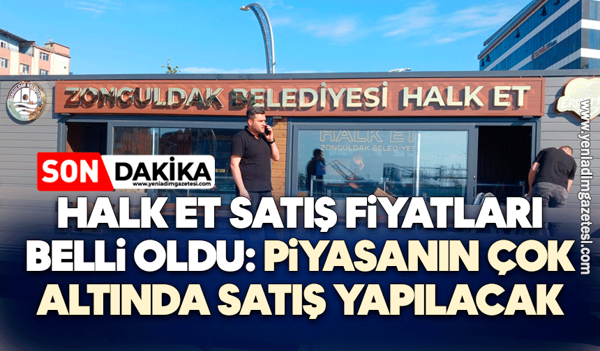 Halk Et satış fiyatları belli oldu: Piyasanın çok altında satış yapılacak