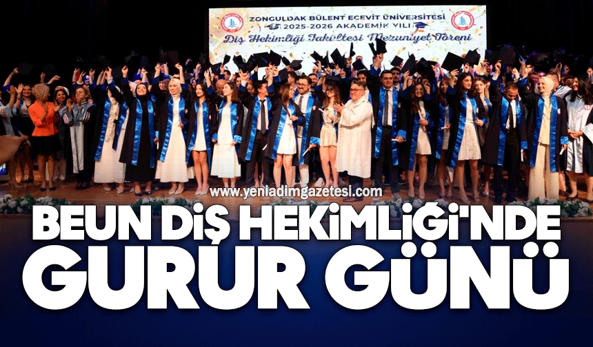 BEUN Diş Hekimliği'nde gurur günü
