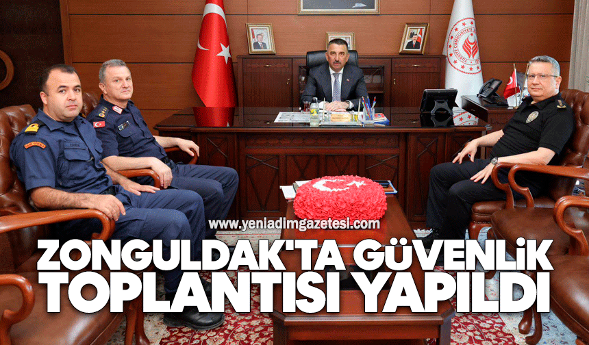 Zonguldak'ta güvenlik toplantısı yapıldı