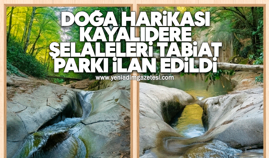 Doğa harikası Kayalıdere Şelaleleri Tabiat Parkı ilan edildi