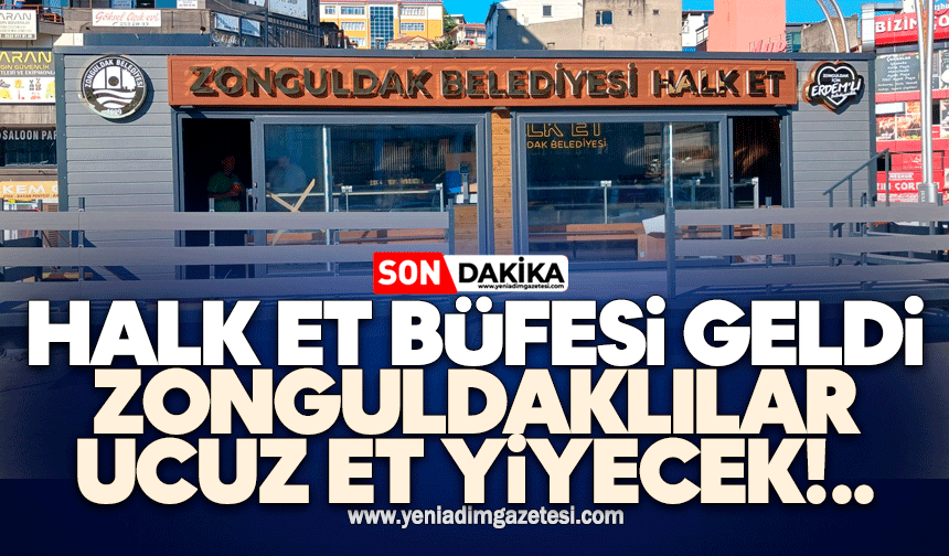 Halk ET Büfesi geldi: Zonguldaklılar ucuz et yiyecek