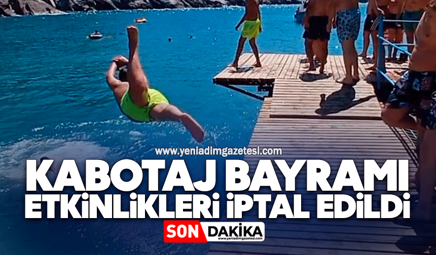 Kabotaj Bayramı etkinlikleri iptal edildi